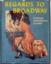 Regards to Broadway by Donald Henderson Clarke, Triangle Books #99 © 1947 w/ DJ